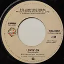7inch Vinyl Single - Bellamy Brothers - Lovn' On