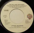 7inch Vinyl Single - Bellamy Brothers - Strong Weakness