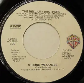 The Bellamy Brothers - Strong Weakness