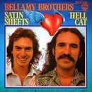 7inch Vinyl Single - Bellamy Brothers - Satin Sheets / Hell Cat
