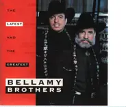 Bellamy Brothers - The Latest And The Greatest