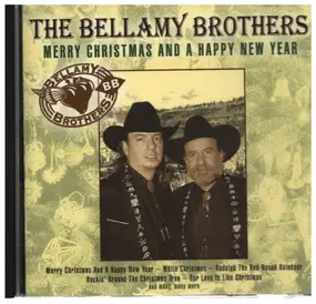 The Bellamy Brothers - Merry Christmas and a Happy New Year