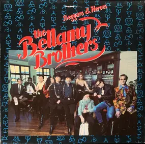 The Bellamy Brothers - Beggars & Heroes