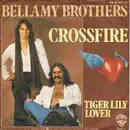 7inch Vinyl Single - Bellamy Brothers - Crossfire
