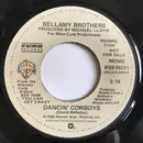 7inch Vinyl Single - Bellamy Brothers - Dancin' Cowboys