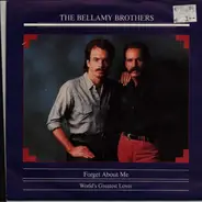Bellamy Brothers - Forget About Me