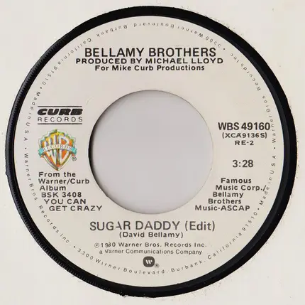 Bellamy Brothers - I Could Be Makin' Love To You / Sugar Daddy