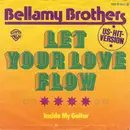 7inch Vinyl Single - Bellamy Brothers - Let Your Love Flow