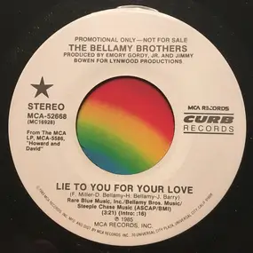 The Bellamy Brothers - Lie To You For Your Love