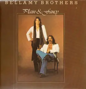 The Bellamy Brothers - Plain & Fancy