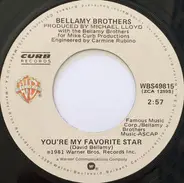 Bellamy Brothers - You're My Favorite Star