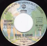 7'' - Bellamy Brothers - Bound To Explode
