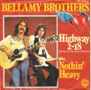 7'' - Bellamy Brothers - Highway 2-18 (Hang On To Your Dreams)