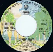 7'' - Bellamy Brothers - Slippin' Away