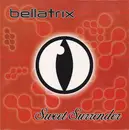 7inch Vinyl Single - Bellatrix - Sweet Surrender