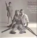Double LP - Belle And Sebastian - Girls In Peacetime Want To Dance - 2LP