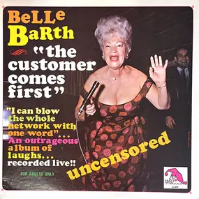Belle Barth - The Customer Comes First