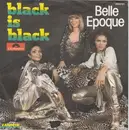 7'' - Belle Epoque - Black Is Black
