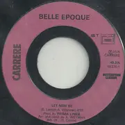 7inch Vinyl Single - Belle Epoque - Let Men Be / Sorry