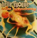 12inch Vinyl Single - Belle Epoque - Miss Broadway