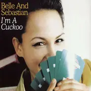 Belle & Sebastian - I'm A Cuckoo