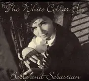 CD Single - Belle & Sebastian - The White Collar Boy