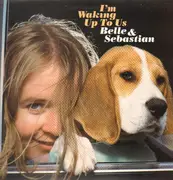12inch Vinyl Single - Belle & Sebastian - I'm Waking Up To Us