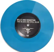 7inch Vinyl Single - Belle & Sebastian - The Blues Are Still Blue - Blue vinyl
