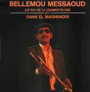LP - Bellemou Messaoud Et Gana El Maghnaoui - Et Gana El Maghnaoui