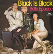 Belle Epoque - Black Is Black