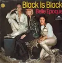 LP - Belle Epoque - Black Is Black (Club Edition)