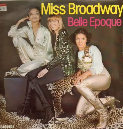 Belle Epoque - Miss Broadway