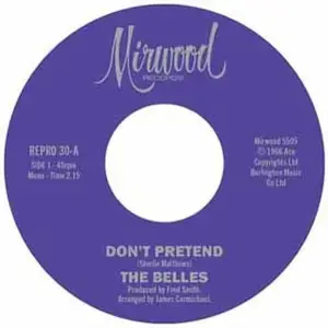 Belles - Don't Pretend / Cupid's Got a Hold