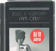 Belle & Sebastian - Fans Only