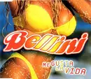 CD Single - Bellini - Me Gusta La Vida