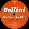 12'' - Bellini - Me Gusta La Vida