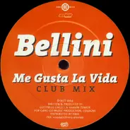Bellini - Me Gusta La Vida