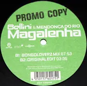 12inch Vinyl Single - Bellini & Mendonca Do Rio - Magalenha