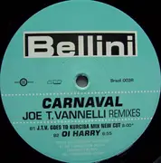 LP - Bellini - Carnaval (The Joe T. Vannelli Remixes) - Special Edition