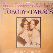LP - Bellini, Donizetti, Ponchielli - Operatic Duets - Ilona Tokody & Klara Takacs