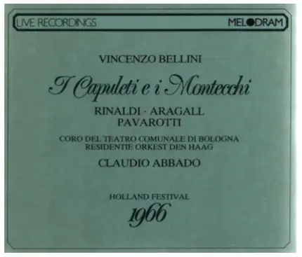 Bellini - I Capuleti e I Montecchi