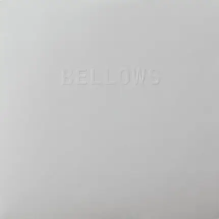 BELLOWS - REELIN'