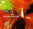 The BellRays - Hard Sweet and Sticky