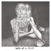 Bells Of - 11:11