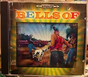 Bells Of - Four Your Listening Pleasure