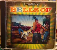Bells Of - Four Your Listening Pleasure