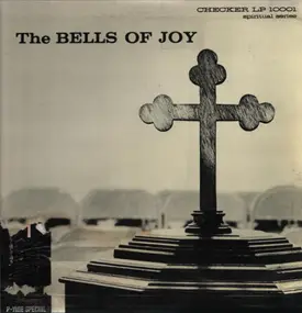 The Bells of Joy - The Bells Of Joy