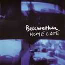 CD - Bellwether - Home Late