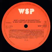 LP - Bert & Ernie Uit Sesamstraat - 'k Wist Niet Dat Je Kwaad Werd!!
