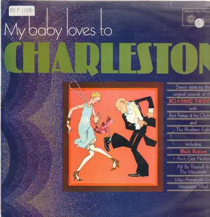 Bert Firman And His Orchestra / The Rhythmic Eight - My Baby Loves To Charleston